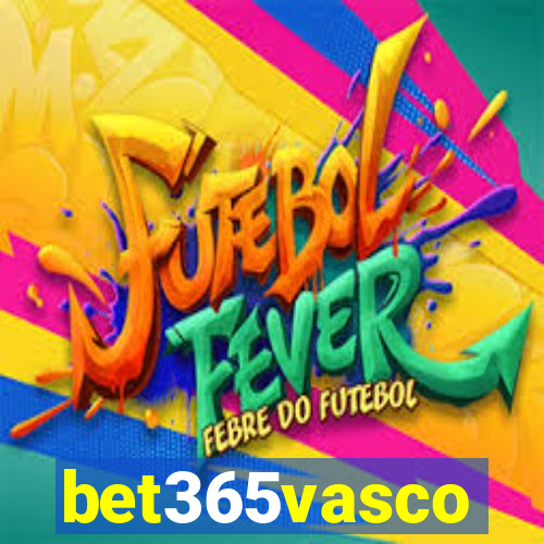 bet365vasco