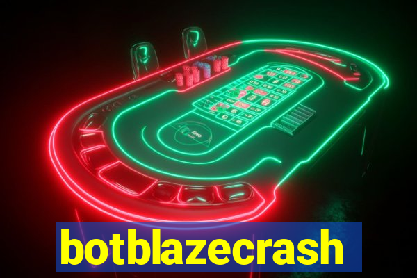botblazecrash
