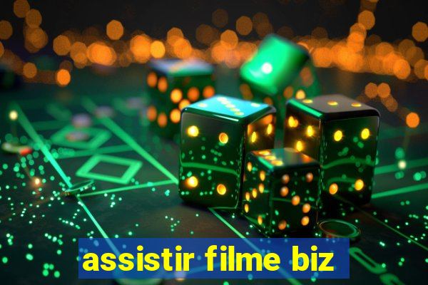 assistir filme biz