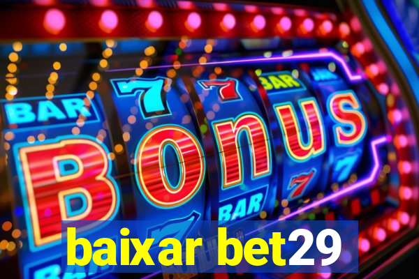 baixar bet29