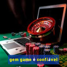 gem game é confiável