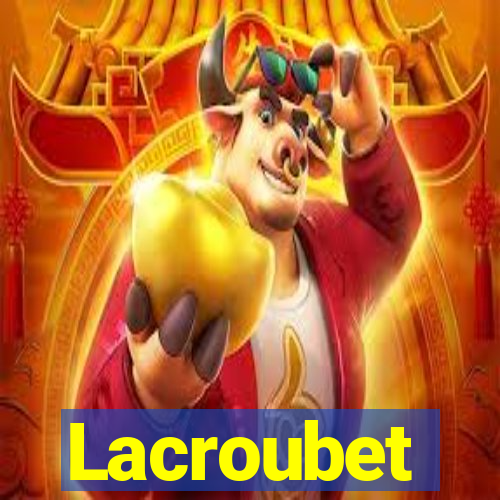 Lacroubet
