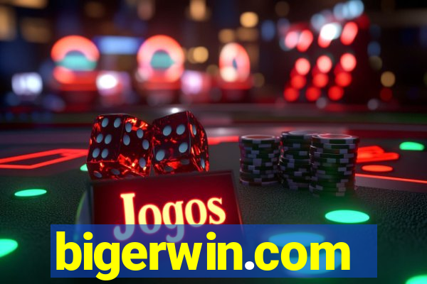 bigerwin.com