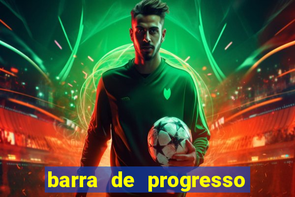 barra de progresso 99 blaze o que significa