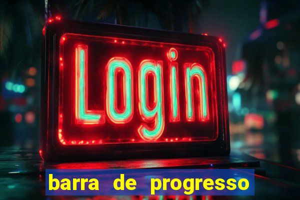 barra de progresso 99 blaze o que significa