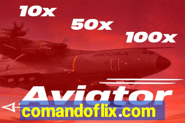 comandoflix.com