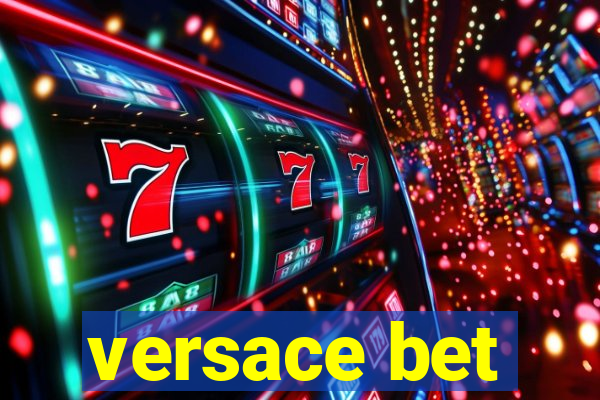 versace bet