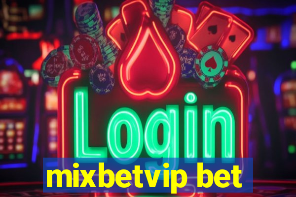 mixbetvip bet