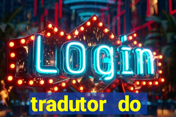 tradutor do portugues para tupi guarani