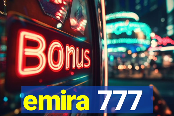 emira 777