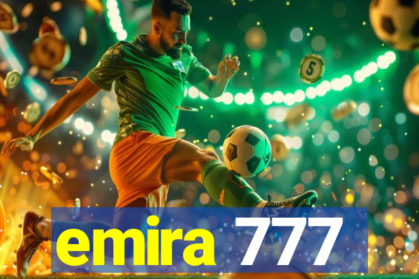 emira 777