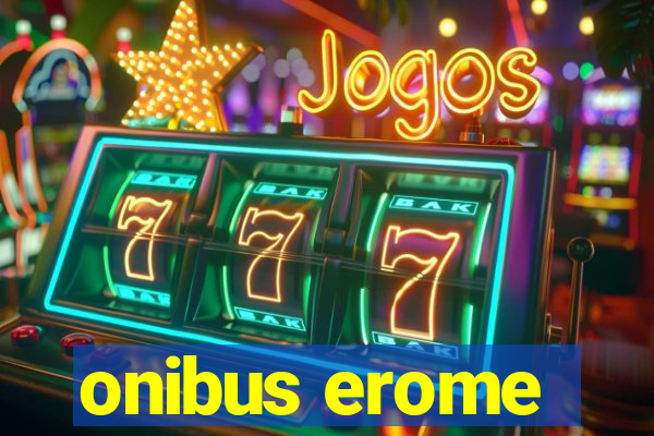 onibus erome