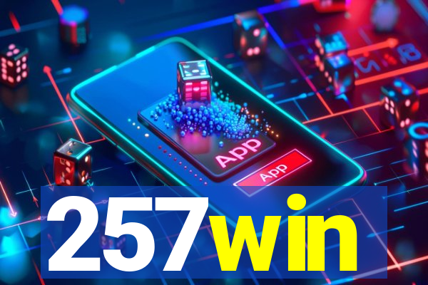257win