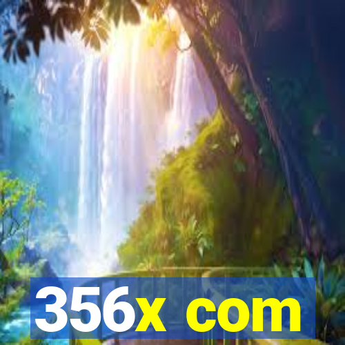 356x com