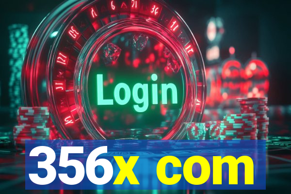 356x com
