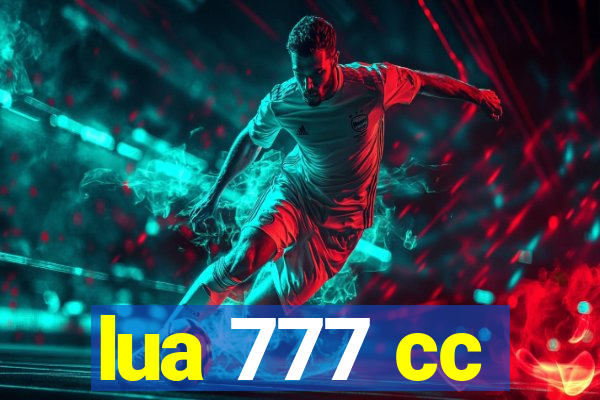 lua 777 cc