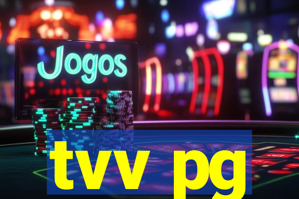 tvv pg