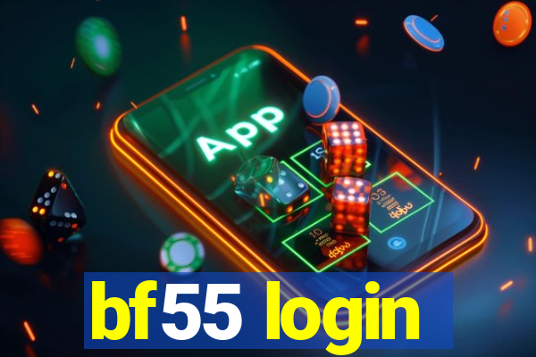 bf55 login