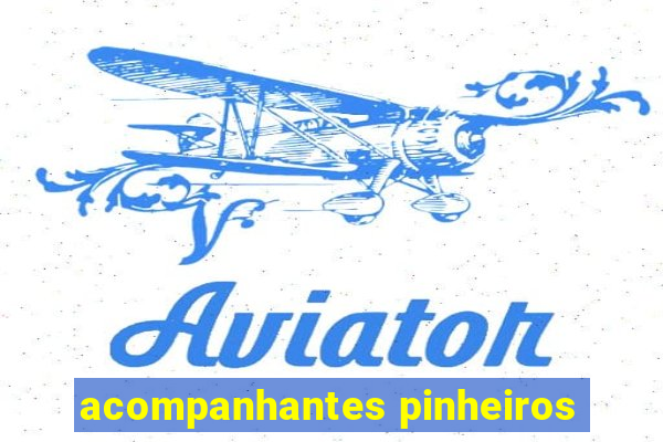 acompanhantes pinheiros