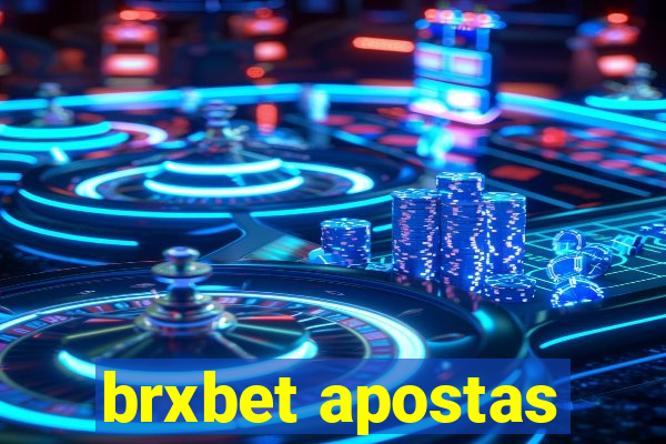 brxbet apostas