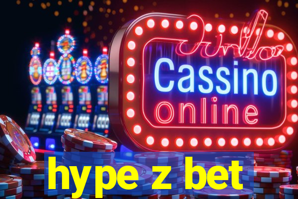 hype z bet