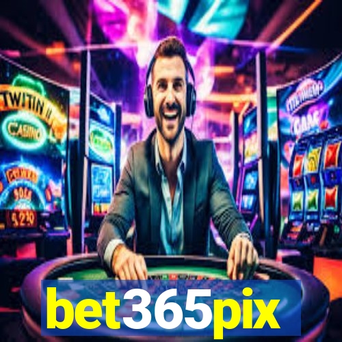 bet365pix