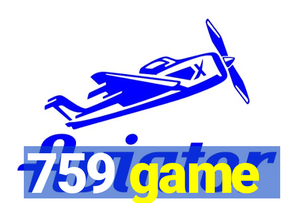 759 game