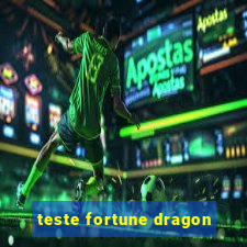 teste fortune dragon