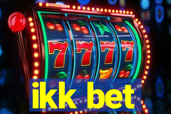 ikk bet