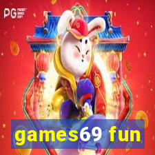 games69 fun