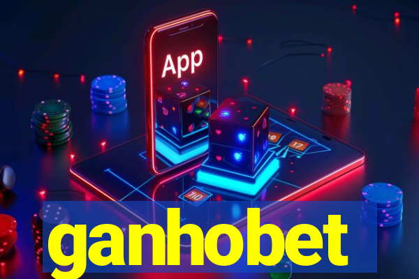 ganhobet