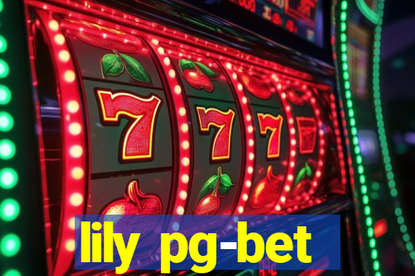 lily pg-bet