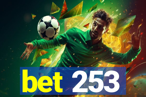 bet 253
