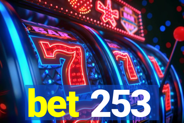 bet 253