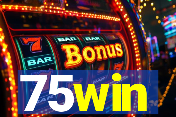 75win