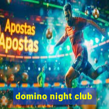 domino night club