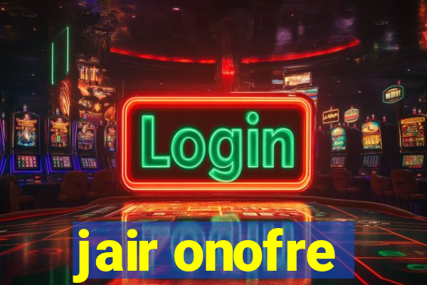 jair onofre