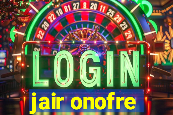 jair onofre