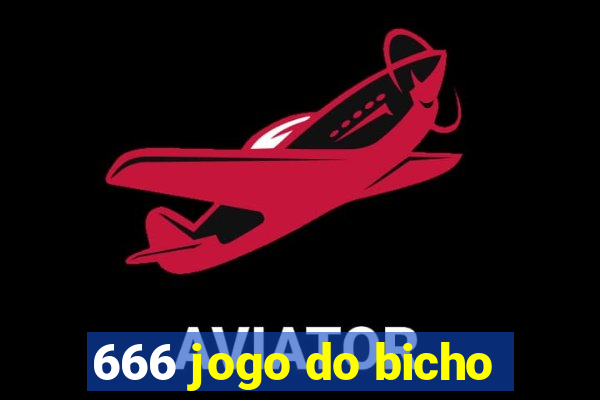 666 jogo do bicho