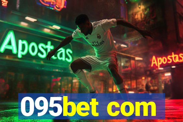 095bet com