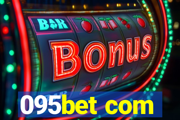 095bet com