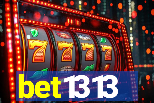 bet1313