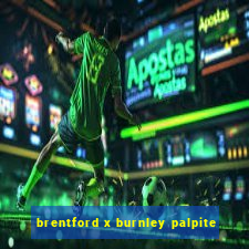 brentford x burnley palpite