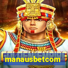 manausbetcom