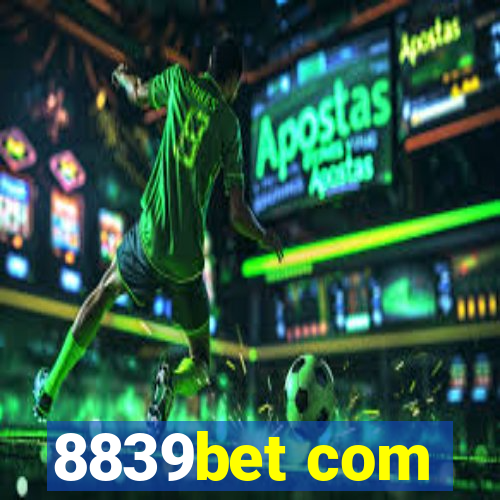 8839bet com