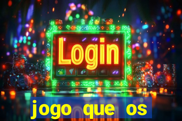 jogo que os famosos jogam para ganhar dinheiro