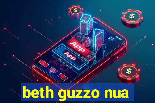 beth guzzo nua
