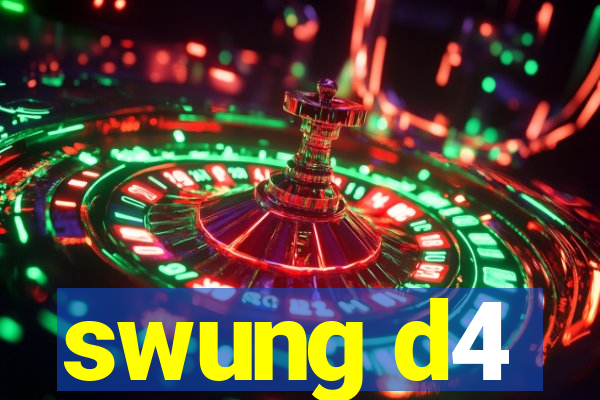 swung d4