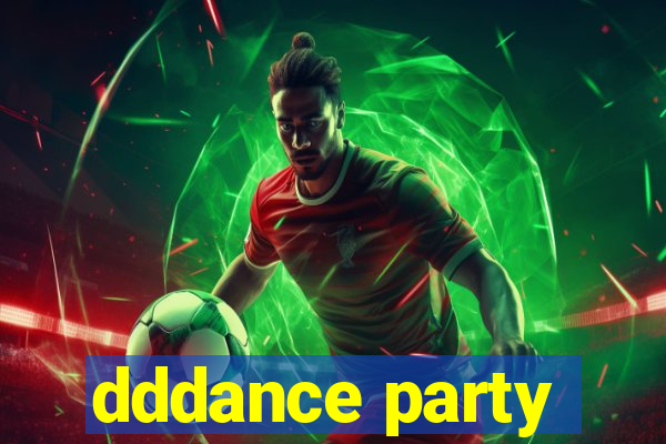 dddance party