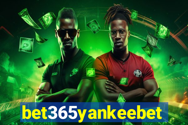 bet365yankeebet